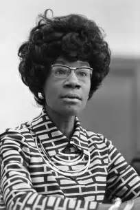 Shirley Chisholm, an African American politician and educator