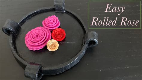 Simple Rolled Rose Tutorial