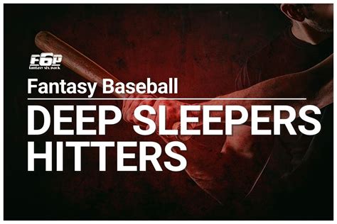 Sleeper Hitters to Watch