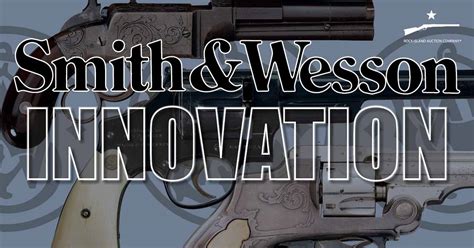 Smith and Wesson's Innovations