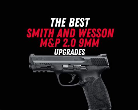 Smith & Wesson M&P Pistol Upgrades