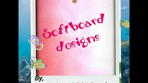 Softboard Template Design