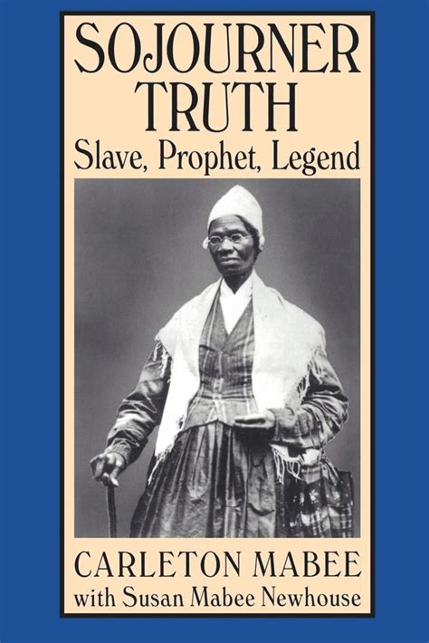 Sojourner Truth, an African American abolitionist and women's rights activist