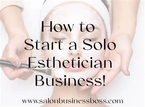 Solo Esthetician Business Launch