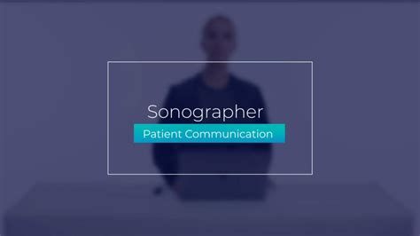 Sonographer patient communication