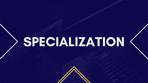 Specialization