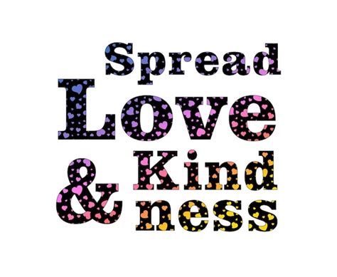 Spreading Love and Kindness