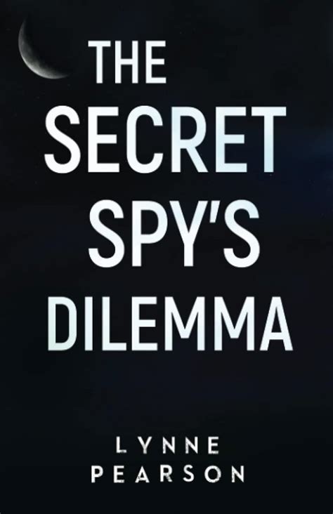 Spy's Dilemma