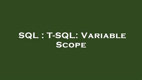 SQL Variable Scope