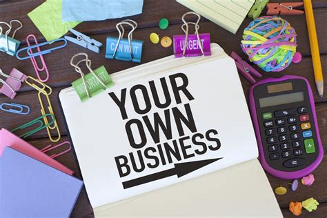 Starting Your Own Business