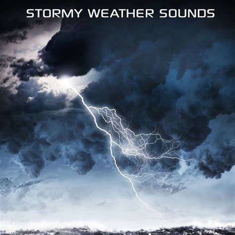 Stormy weather sounds benefits