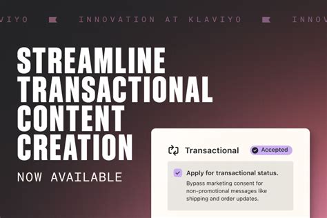 Streamline Transactional Messages