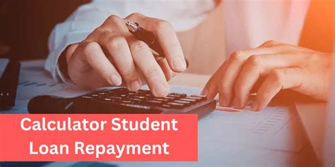 Student loan repayment calculator tools