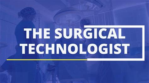 Responsibilities and Specialties of Air Force Surgical Technologists