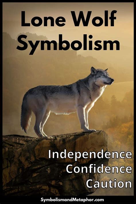 The lone wolf symbolizes independence and resilience