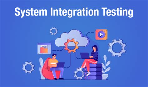 Systems integration test