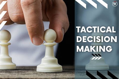 Tactical Decision-Making