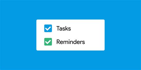 Tasks and Reminders