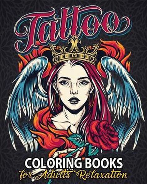 Tattoo Coloring Books for Adults to Relax