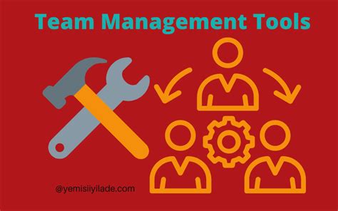 Team Management Tools