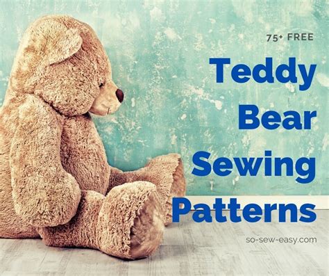 Teddy bear patterns and materials