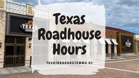 Texas Roadhouse Hours