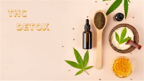 Natural Remedies for THC Detox