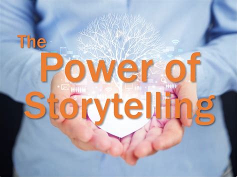 The Power of Storytelling