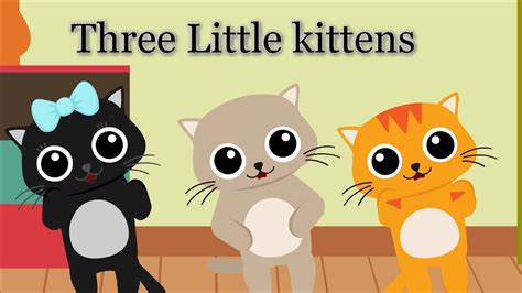 Three Little Kittens Learning