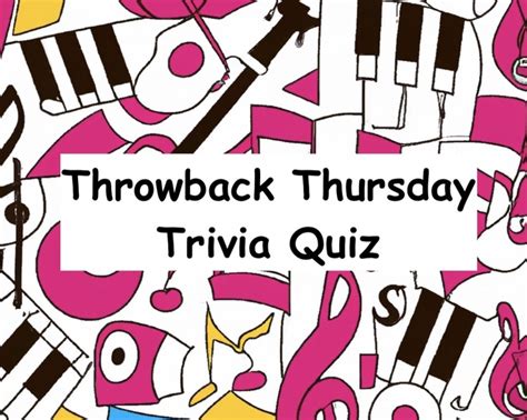 Throwback Thursday Trivia