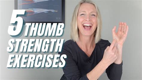 Description of thumb strengthening exercises