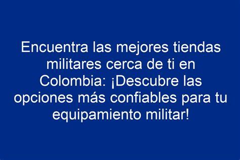 Tienda militar cerca de ti