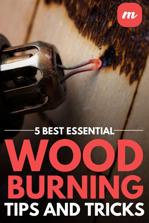 Tips and Tricks for Wood Burning