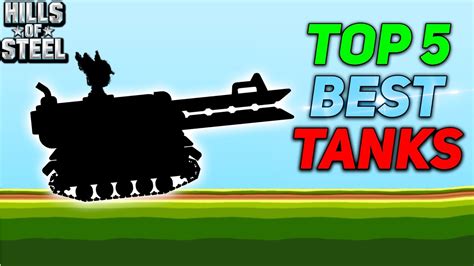 Top 5 Strongest Tanks in World of Tanks