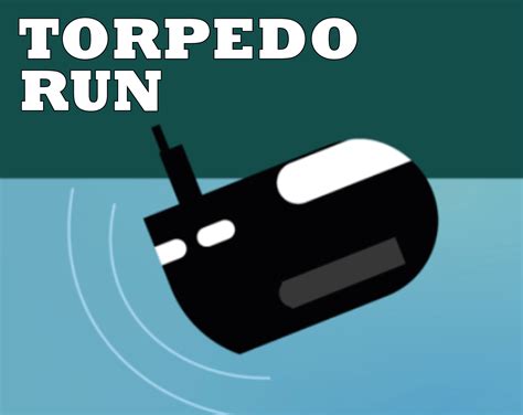 Torpedo Run adaptability