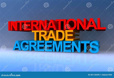 Trade Agreements