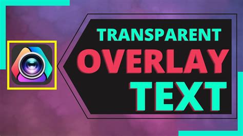 Transparent text overlay template