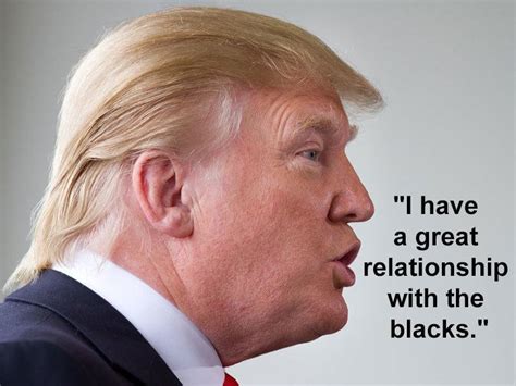 Trump Quotes Racism