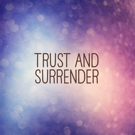 Trust and Surrender