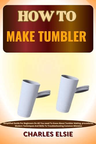 Tumbler Troubleshooting Tips Gallery 9