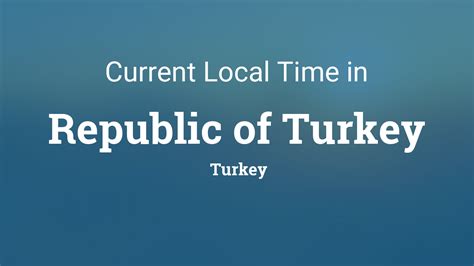 Current Time in Turkey