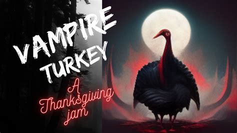 Turkey Vampire