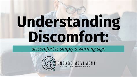 Understanding Discomfort