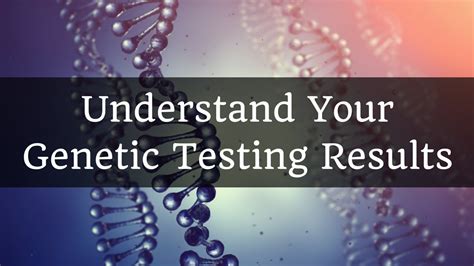 Description of understanding genetic test results