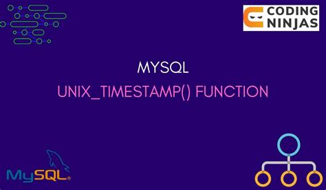 UNIX_TIMESTAMP Function