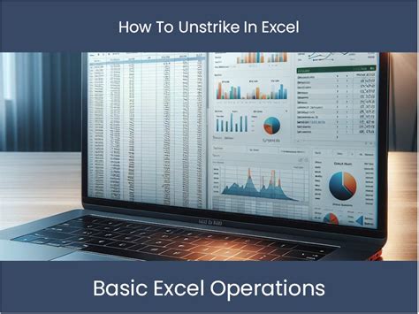 Different methods to unstrike text in Excel