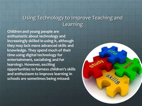 Using Technology to Enhance Teaching and Learning