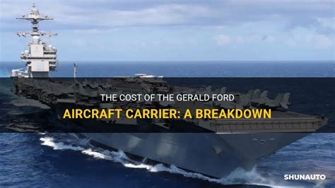 USS Gerald Ford Cost Breakdown