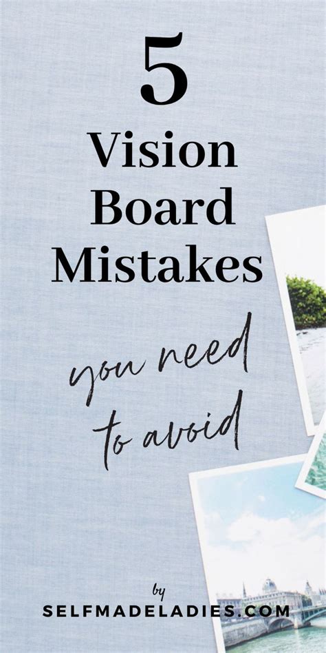 Common Vision Board Mistakes