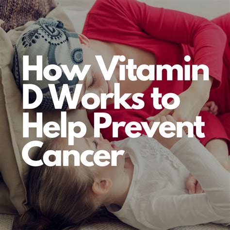 Vitamin D benefits for cancer prevention